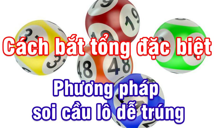 Cách luận đề tính lô đặc biệt